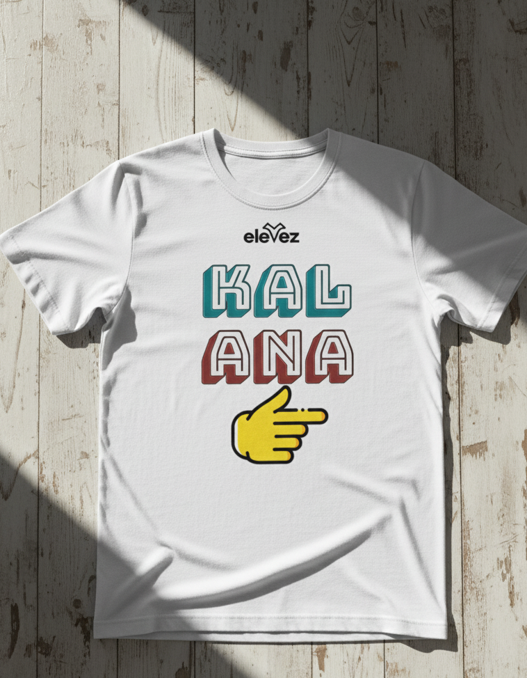 "Kal Ana" tshirt